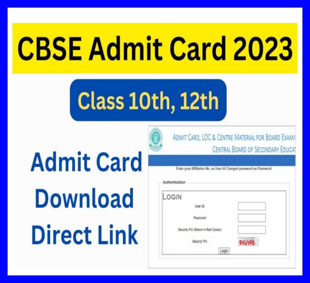 Cbse 10th & 12th Board Exam Admit Card 2023